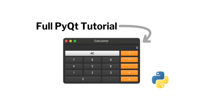 Beginner PyQt Project: A Calculator