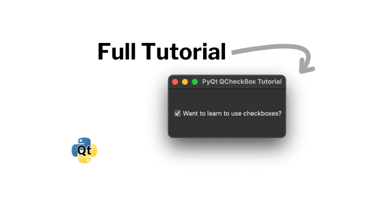 Learn QCheckBox in PyQt: A Beginner’s Guide